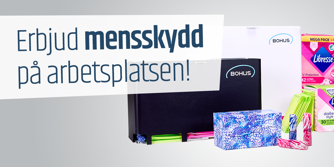 Erbjud mensskydd på er arbetsplats.